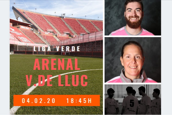 Arenal y Virgen de Lluc abren la 3ªjornada del grupo A