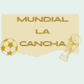 Mundial La Cancha 2022