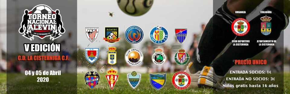 TORNEO NACIONAL ALEVIN LA CISTERNIGA